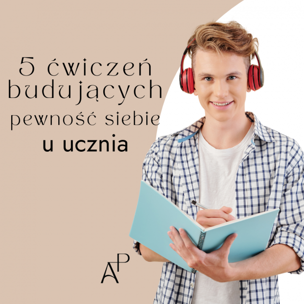 5 ćwiczeń budujących pewność siebie u ucznia