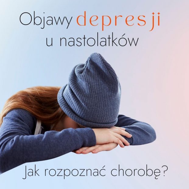 Objawy depresji u nastolatków – jak rozpoznać?